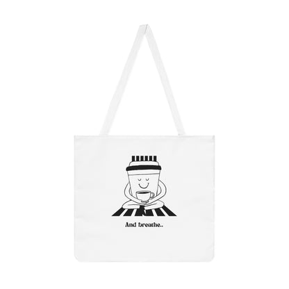 And Breathe Shoulder Tote Bag