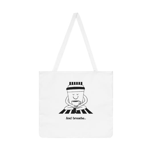 And Breathe Shoulder Tote Bag