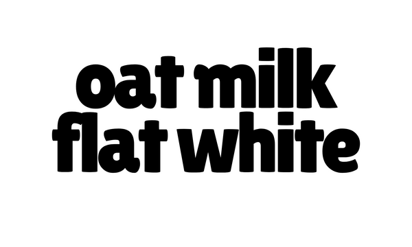 Oat Milk Flat White